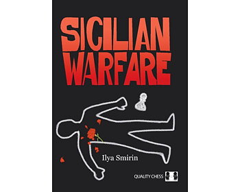 Sicilian Warfare av Ilya Smirin MP