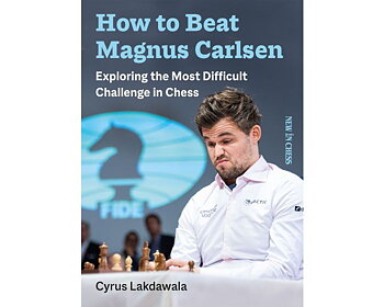 How to beat Magnus Carlsen av Cyrus Lakdawala