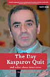 The Day Kasparov Quit and other chess interviews