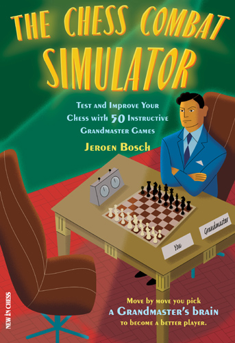 The Chess Combat Simulator av IM Jeroen Bosch