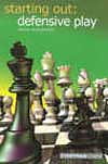 Antikvariskt - Starting Out: Defensive Play av IM Angus Dunnington