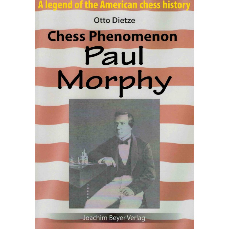 Chess Phenomenon Paul Morphy