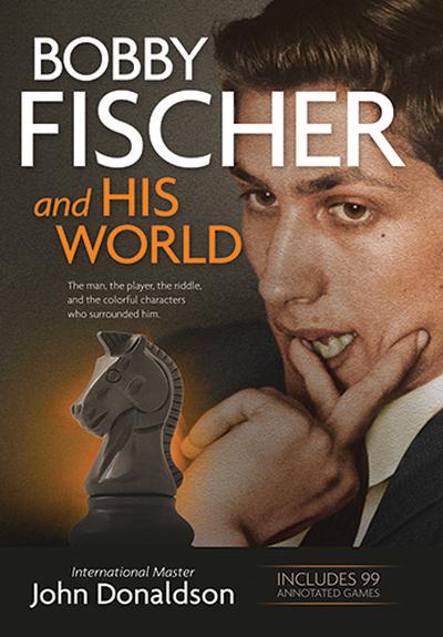 Bobby Fischer and his world av John Donaldson