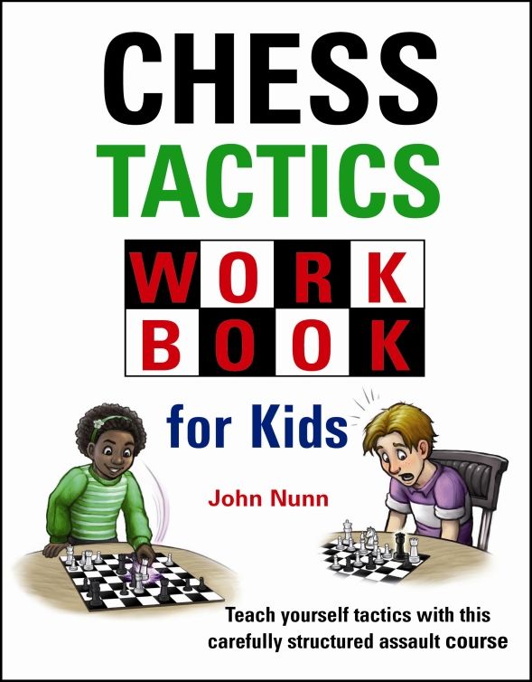 CHESS TACTICS WORKBOOK FOR KIDS av John Nunn