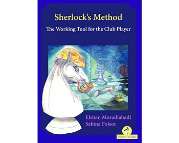Sherlocks Method: The Working Tool for the Club Player