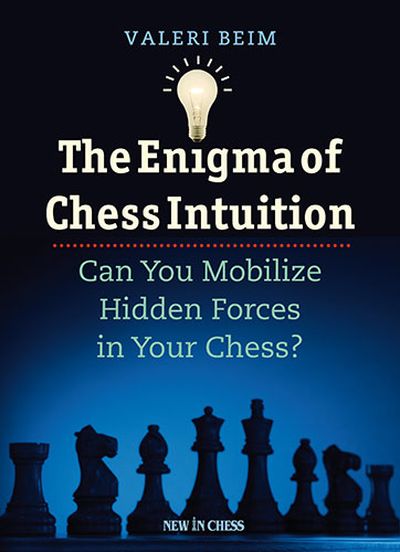 Antikvariskt - The Enigma of Chess Intuition av GM Beim