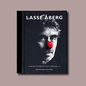 Lasse Åberg, Samlade fragment ur ett spretigt liv