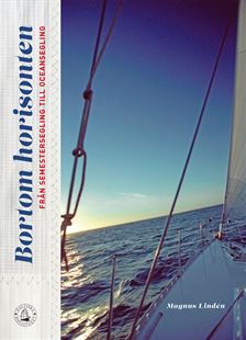 Bortom horisonten - från semestersegling  till oceansegling