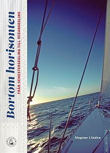 Bortom horisonten - från semestersegling  till oceansegling