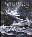 Från Skagerack till Kattegatt Presentbok 23x27cm