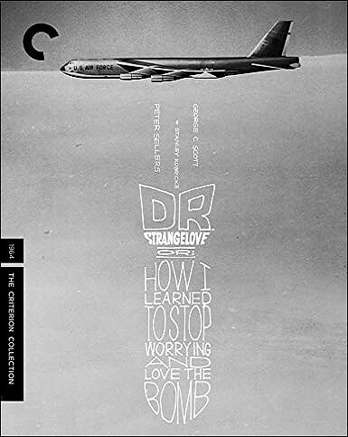 Dr. Strangelove Or: How I Learned To Stop Worrying And Love The Bomb - Criterion Collection (BLU-RAY)