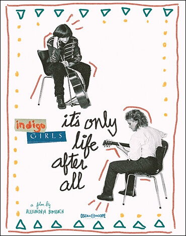 Indigo Girls: It's Only Life After All (BLU-RAY)