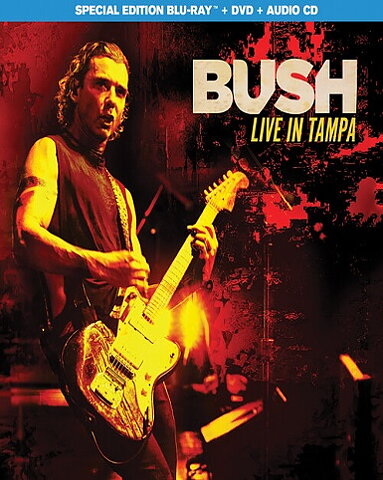Bush: Live In Tampa (BLU-RAY + DVD + CD)