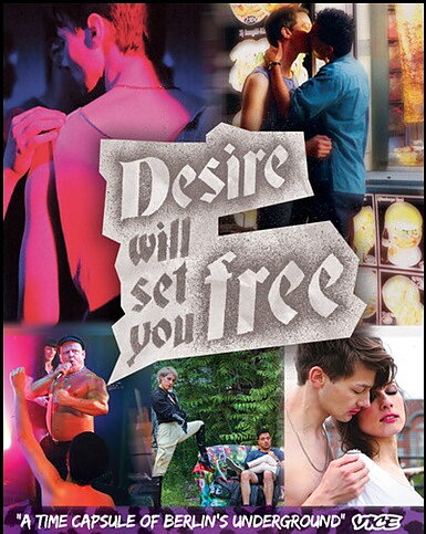 Desire Will Set You Free (BLU-RAY)