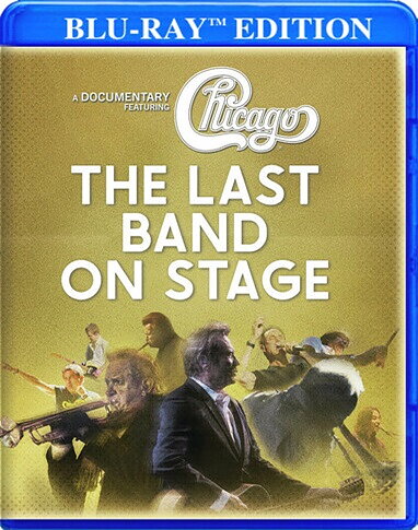 Chicago - The Last Band On Stage (BLU-RAY)