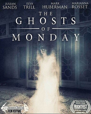 Ghosts Of Monday (BLU-RAY)