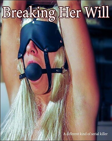Breaking Her Will - Director's Cut (BLU-RAY)