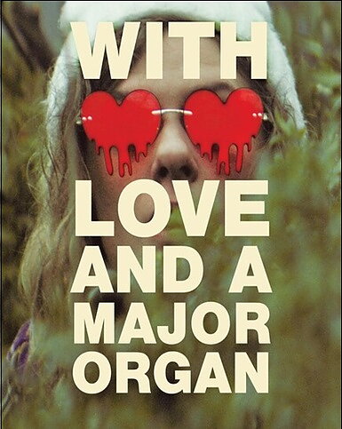 With Love And A Major Organ (BLU-RAY)