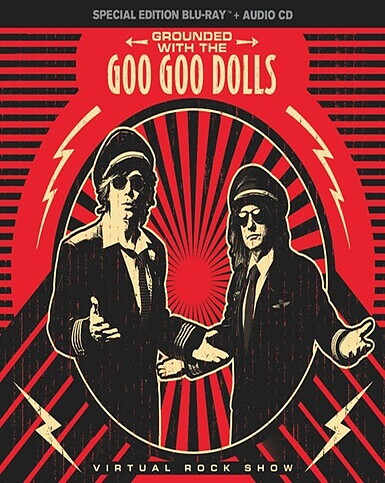 Goo Goo Dolls: Grounded With The Goo Goo Dolls (BLU-RAY)