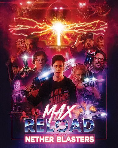 Max Reload And The Nether Blasters (BLU-RAY)