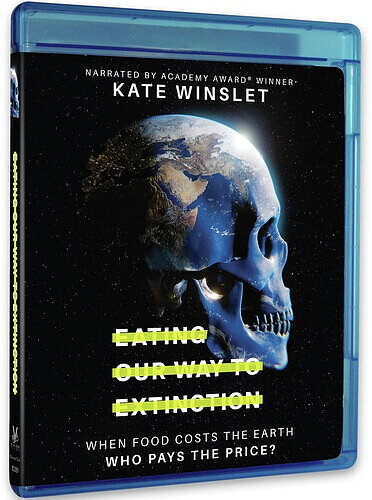 Eating Our Way To Extinction (BLU-RAY)