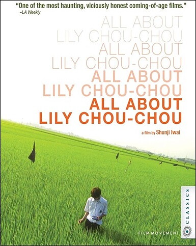 All About Lily Chou-Chou (BLU-RAY)