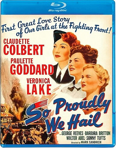 So Proudly We Hail (BLU-RAY)