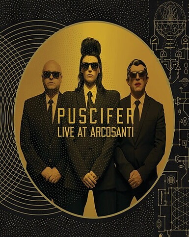 Puscifer: Existential Reckoning - Live At Arcosanti (BLU-RAY)