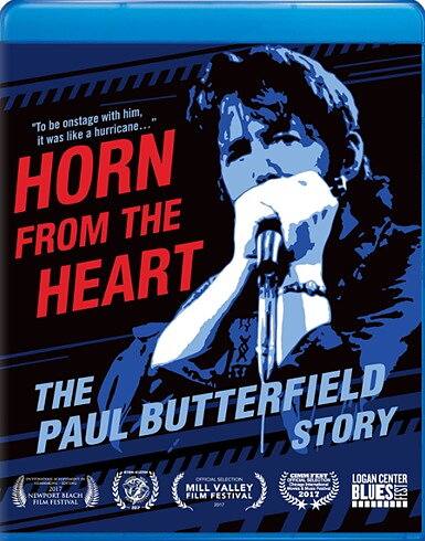 Horn From The Heart: The Paul Butterfield Story (BLU-RAY)
