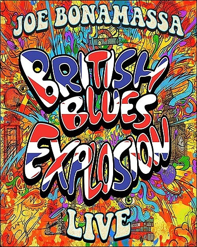 Joe Bonamassa - British Blues Explosion Live (BLU-RAY)