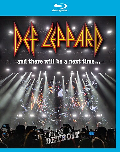 Def Leppard: And There Will Be A Next Time - Live From Detroit (BLU-RAY)