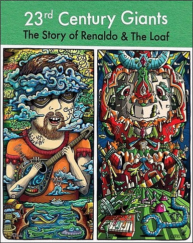 23rd Century Giants: The Story Of Renaldo & The Loaf (BLU-RAY)