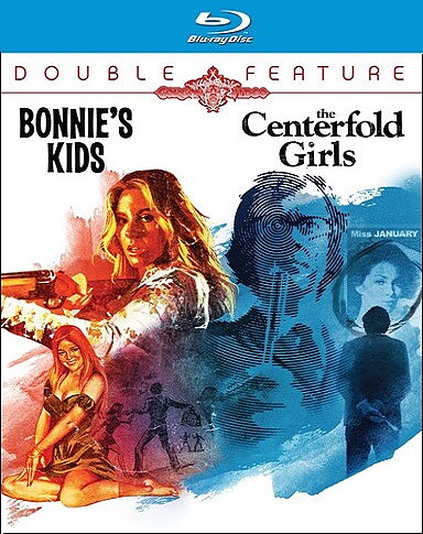 Bonnie’s Kids / Centerfold Girls (BLU-RAY)