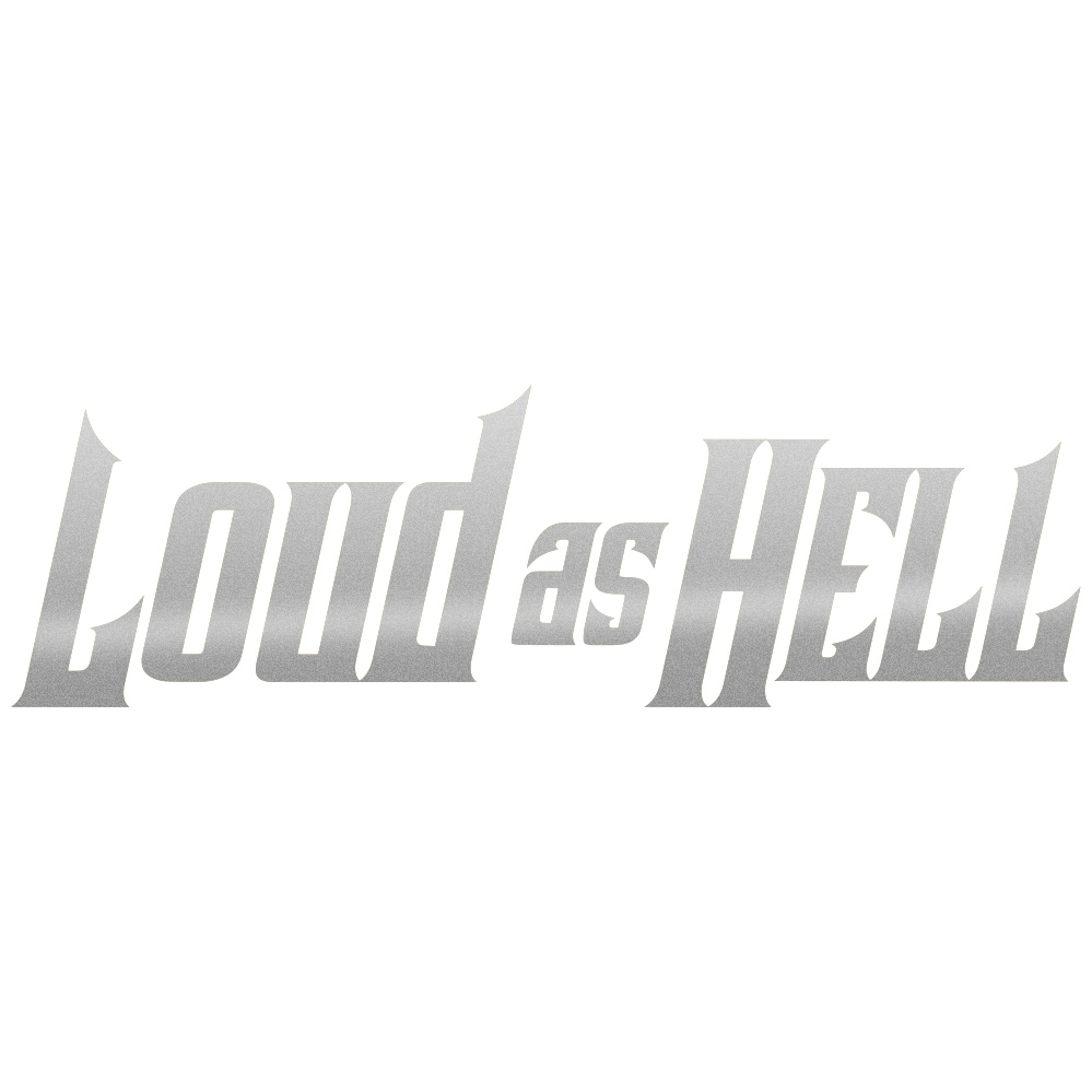 LOUD AS HELL dekal