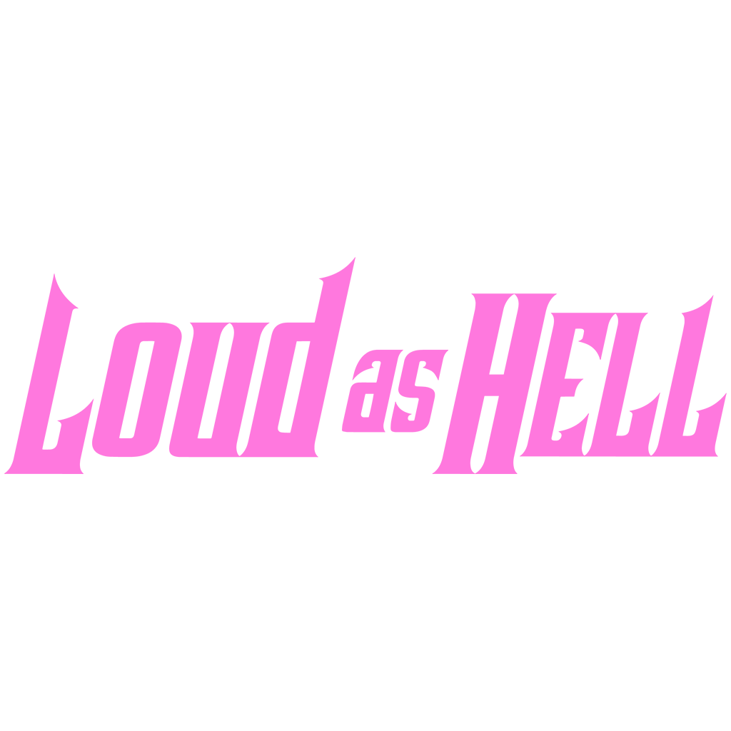 LOUD AS HELL dekal