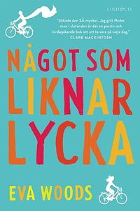 Något som liknar lycka - Eva Woods 