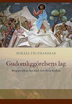 Gudomliggörelsens lag - Mikael Fälthammar