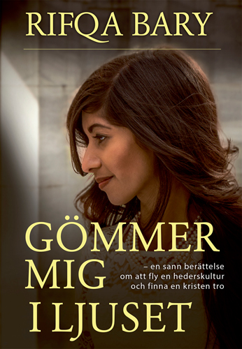 Gömmer mig i ljuset - Rifqa Bary