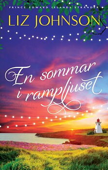 En sommar i rampljuset - Liz Johnson