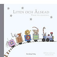 Liten och Älskad - visor vid läggsdags