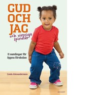 Gud och jag - och vimsiga spindlar - Linda Alexandersson