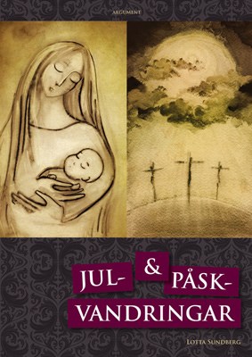 Jul- och påskvandringar - Lotta Sundberg