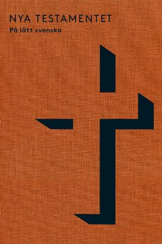 Nya Testamentet på lätt svenska - Hanna Wallsten, Mikael Tellbe