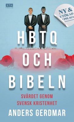 HBTQ och Bibeln: Svärdet genom svensk kristenhet - Anders Gerdmar