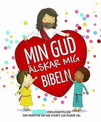 Min Gud älskar mig-Bibeln - Alexandra Hyllerud