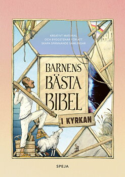 Barnens Bästa Bibel i kyrkan: pedagogiskt material