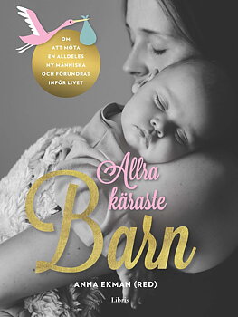 Allra käraste barn - Anna Ekman