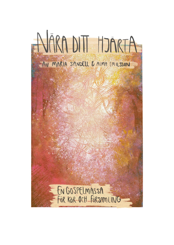 Nära Ditt Hjärta - Gospelmässa - Noter