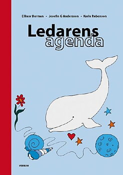 Ledarens agenda - Josefin G Andersson, Ellinor Burman