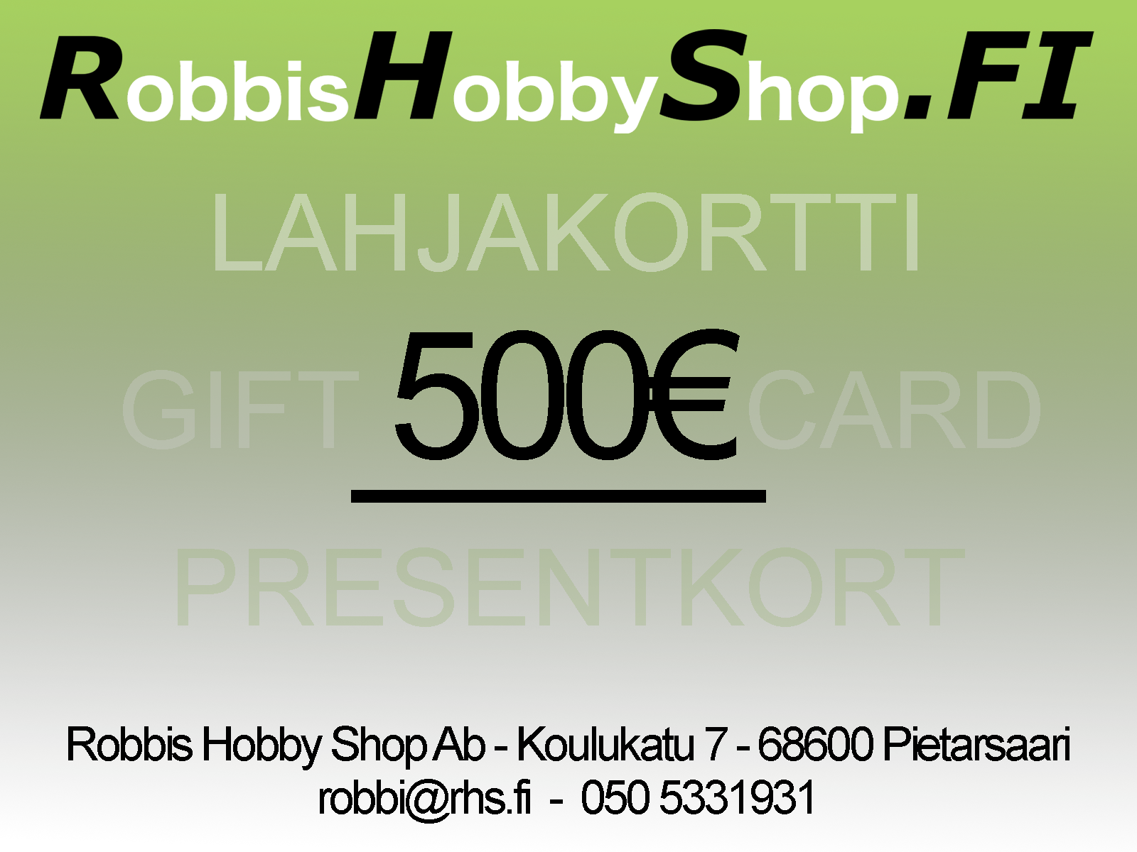 RHS Presentkort 500 Euro - Robbis Hobby Shop